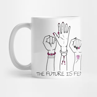 The future is feminine Mug